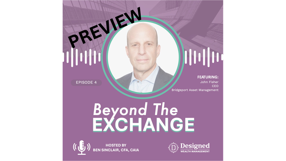 Interview With John Fisher, CEO, Bridgeport Asset Management